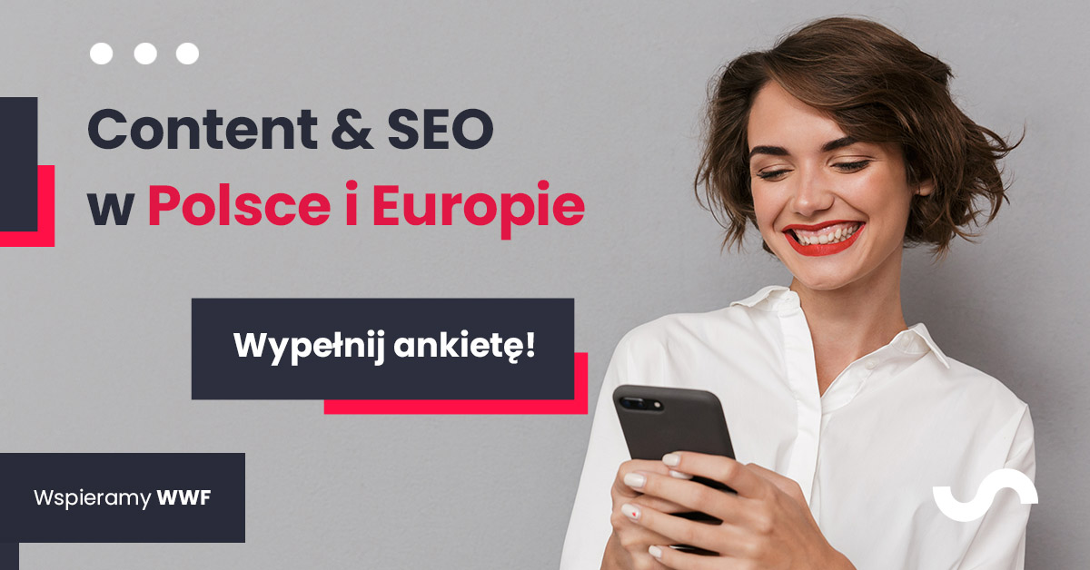 Ankieta Content & SEO w Polsce i w Europie
