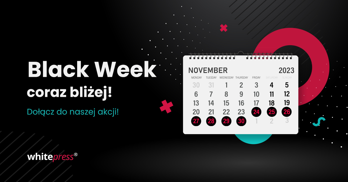 Black Week coraz bliżej! Dołącz do naszej akcji