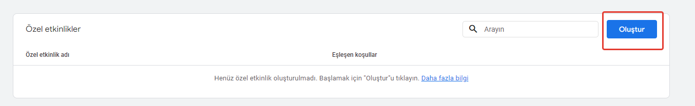 Ga4 etkinlik olusturma ilk asamasi