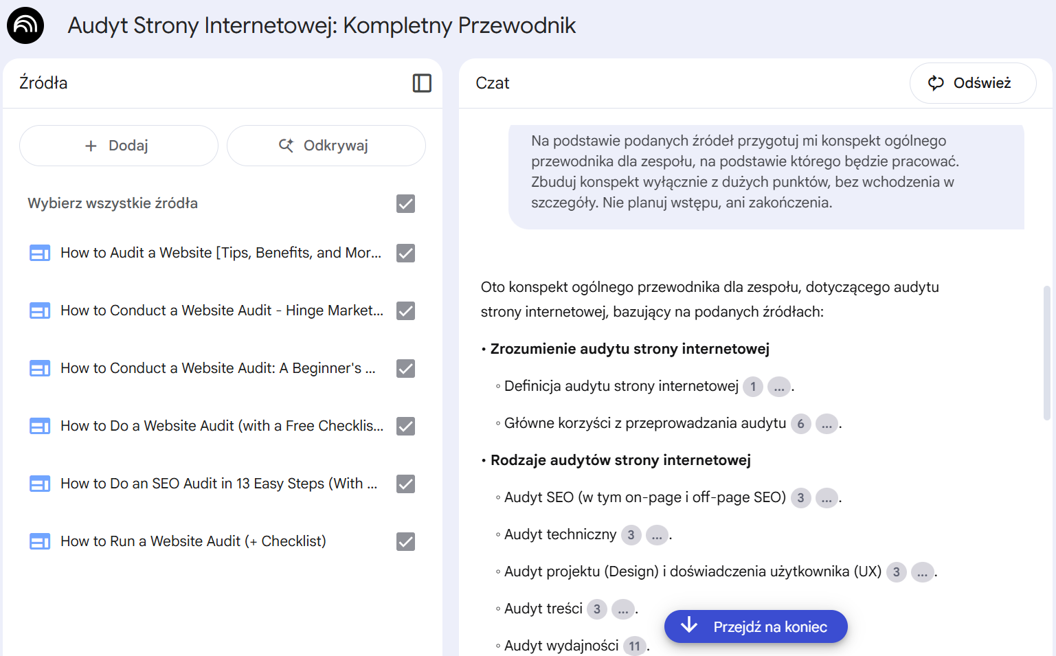 Zrzut ekranu z narzędzia Notebook LM przedstawiający interfejs użytkownika z widoczną listą źródeł oraz czatem po prawej stronie. Po lewej stronie ekranu znajduje się sekcja zatytułowana „Źródła”, zawierająca sześć zaznaczonych artykułów dotyczących audytu stron internetowych. Po prawej stronie widoczna jest odpowiedź wygenerowana przez AI w formie konspektu ogólnego przewodnika dla zespołu, dotyczącego audytu strony internetowej. Konspekt zawiera wypunktowane sekcje, takie jak: „Zrozumienie audytu strony internetowej” i „Rodzaje audytów strony internetowej”, z podpunktami dotyczącymi m.in. audytu SEO, technicznego, treści i wydajności.