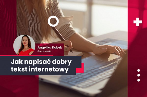 jak napisac dobry tekst