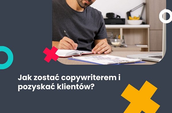 Jak zostać profesjonalnym copywriterem