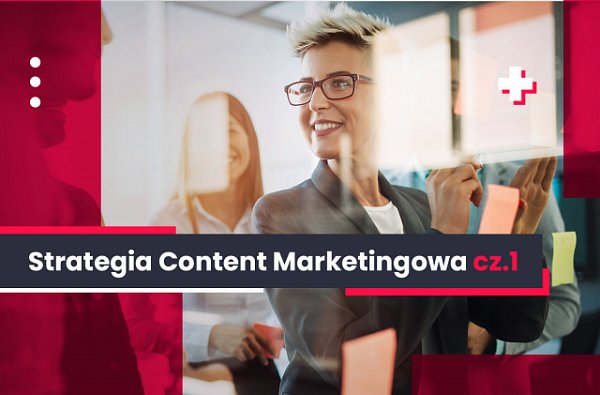 strategie content marketingowe