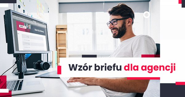 Na zdjęciu radosne przygotowywanie briefu dla klienta