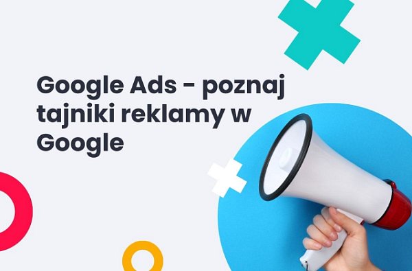 Widok z panelu Google Ads, dawniej Google AdWords