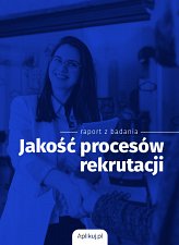 Jakość procesów rekrutacji
