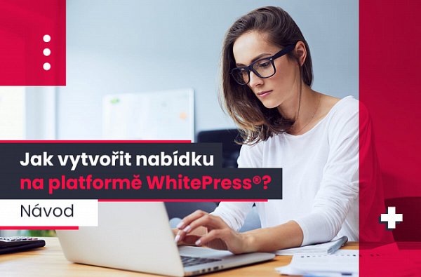 Jak pridat nabidku na platforme WhitePress na notebooku