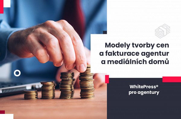 Modely tvorby cen a fakturace agentur a mediálních domů