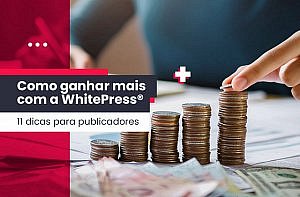 Ganhe mais com a WhitePress