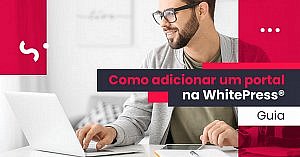 Como adicionar um portal na plataforma da WhitePress