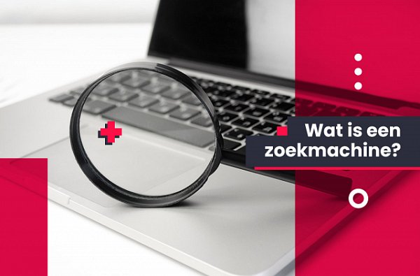 Wat is een zoekmachine?