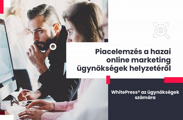 Piacelemzés a hazai online marketing