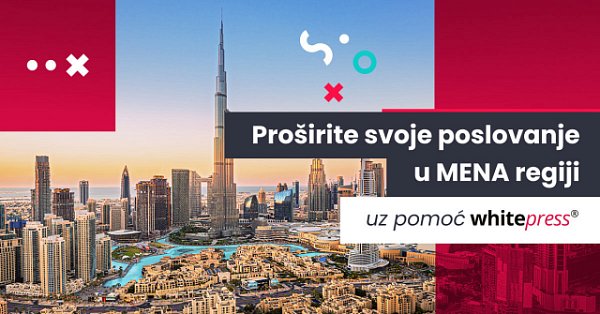 WhitePress® ulazi u MENA regiju.