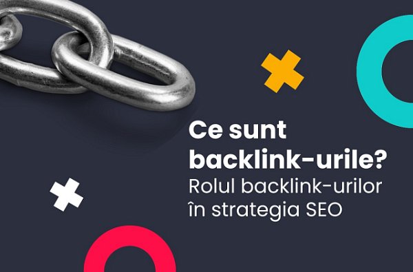 Ce sunt backlink-urile?