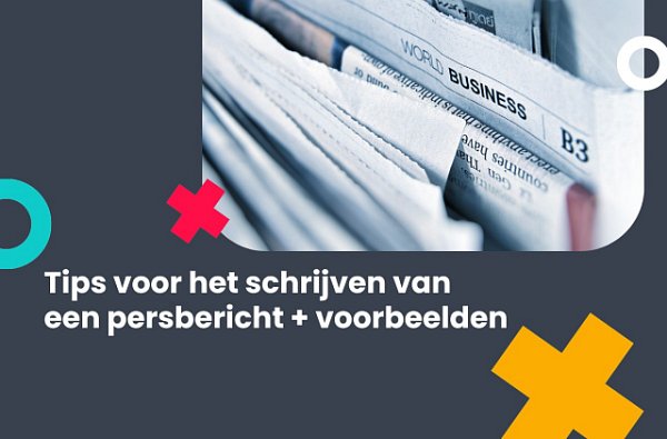 Tips voor het schrijven van een persbericht
