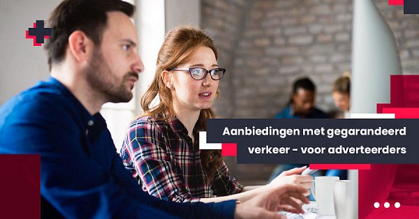 Selecteer aanbiedingen met gegarandeerd verkeer