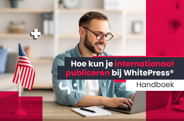 Hoe kun je internationaal publiceren bij WhitePress