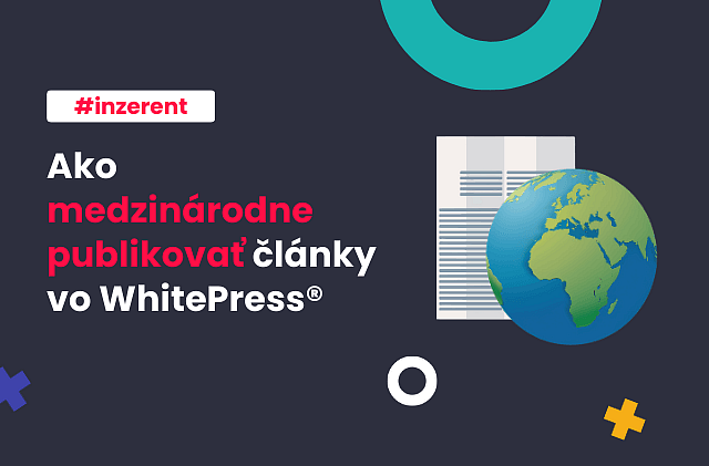 Ako medzinárodne publikovať články vo WhitePress®