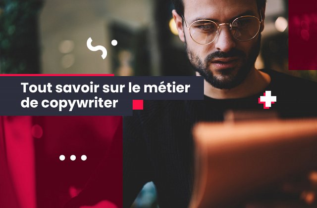 Tout savoir sur le métier de copywriter