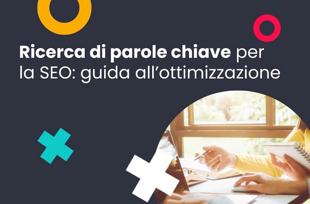Keyword Research: Come fare una ricerca delle parole chiave