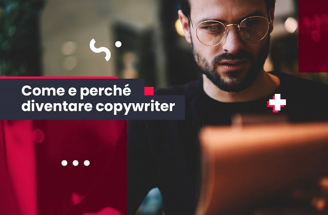 Come e perché diventare copywriter