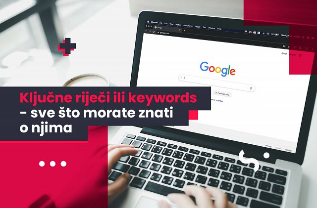 Ključne riječi ili keywords - sve što morate znati o njima