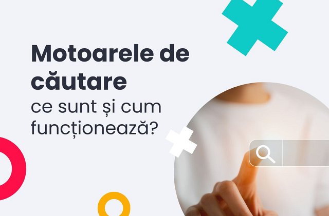 Motoarele de căutare: ce sunt și cum funcționează?