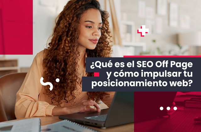 ¿Qué es el SEO Off Page?