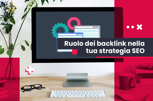 Ruolo dei backlink nella tua strategia SEO