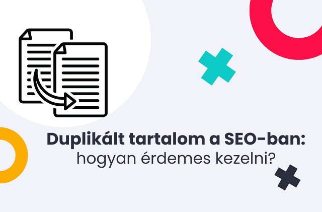 Duplikált tartalom a SEO-ban: hogyan érdemes kezelni?
