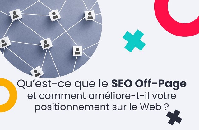 Qu’est-ce que le SEO Off-Page