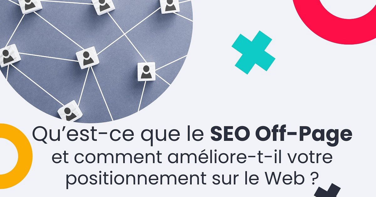 Le Guide Ultime pour Optimiser votre SEO Off-Page