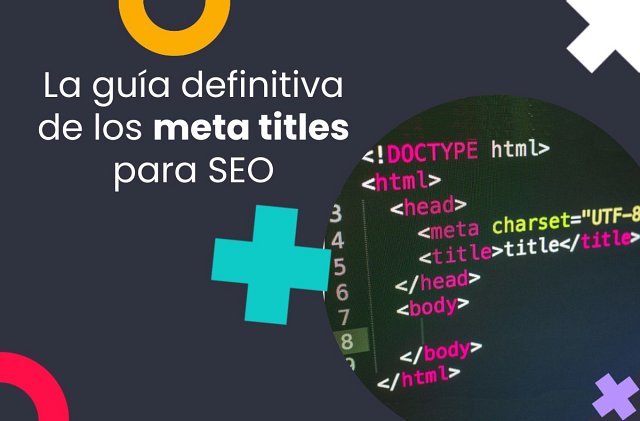 ¿Qué es un meta título?