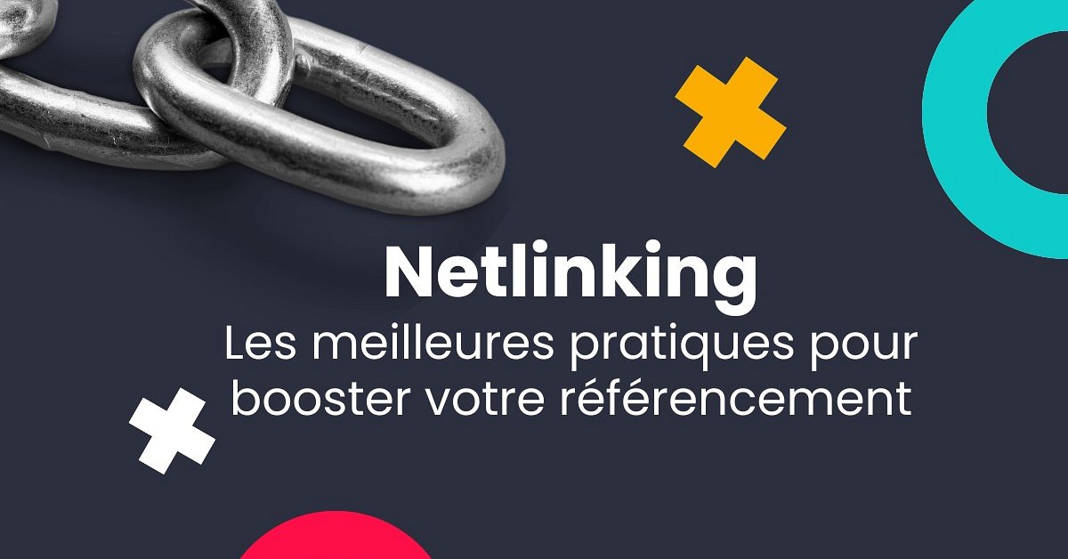 Le Netlinking en 2025 : Guide Complet pour Booster votre SEO