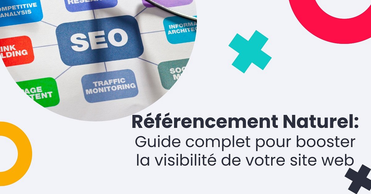 Référencement Naturel : Les Facteurs SEO Pour Se Démarquer