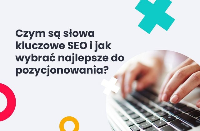 słowa kluczowe do pozycjonowania
