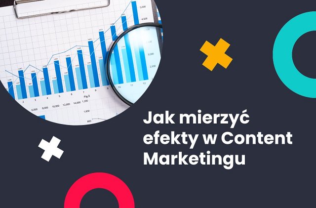 efekty w content marketingu