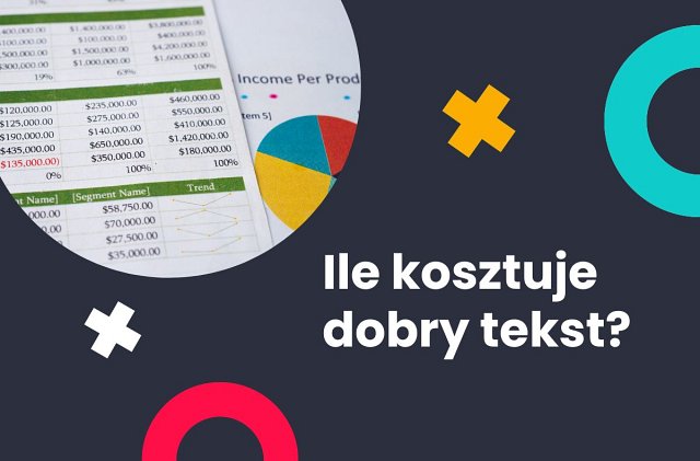 Ile kosztują dobre teksty