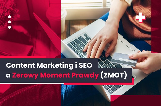 Zero Moment of Truth i Content Marketing