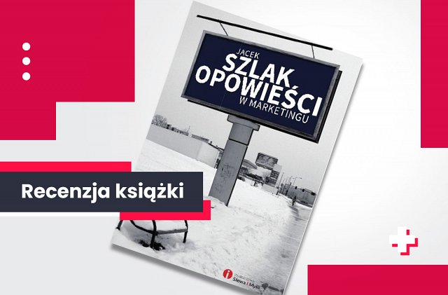 Jacek Szlak Opowieści w marketingu