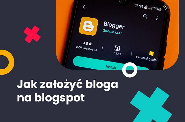 Zakładanie bloga na Blogspocie.