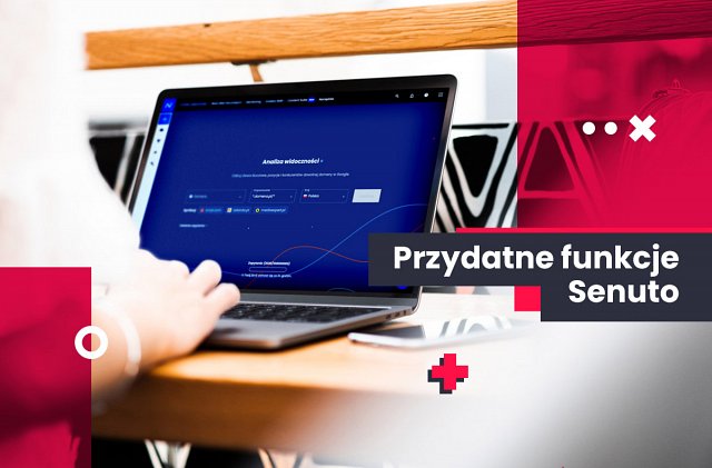 Senuto - funkcje przydatne przy optymalizacji