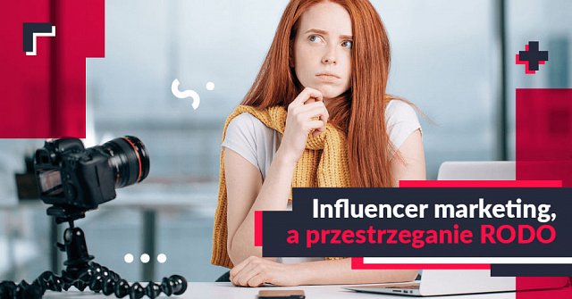 Influencer Marketing, a RODO