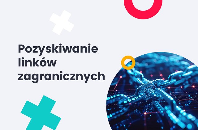 pozyskiwanie linkow zagranicznych