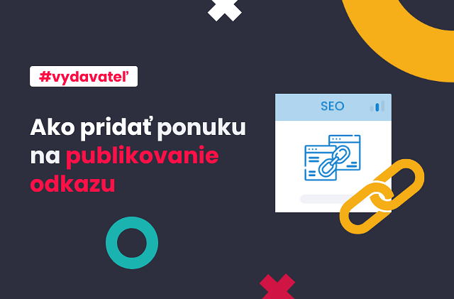 Ako pridať ponuku na publikovanie odkazu