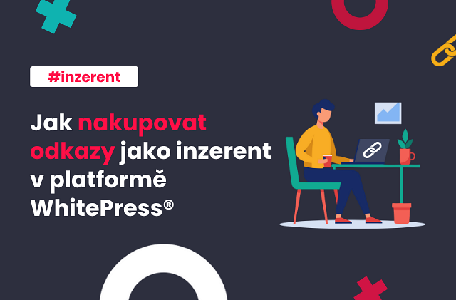 Jak nakupovat odkazy jako inzerent v platformě WhitePress®