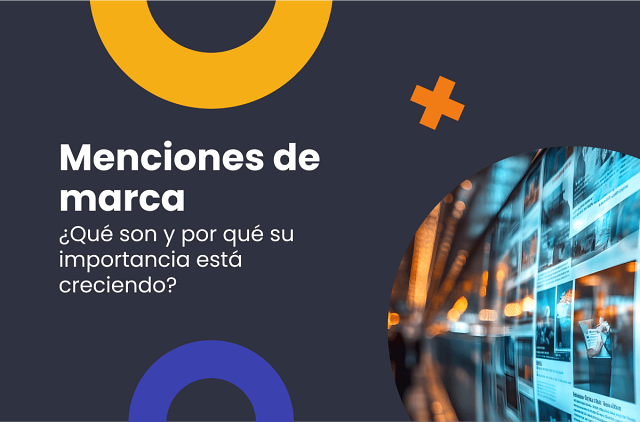 Menciones de marca: qué son y por qué son más importantes que nunca