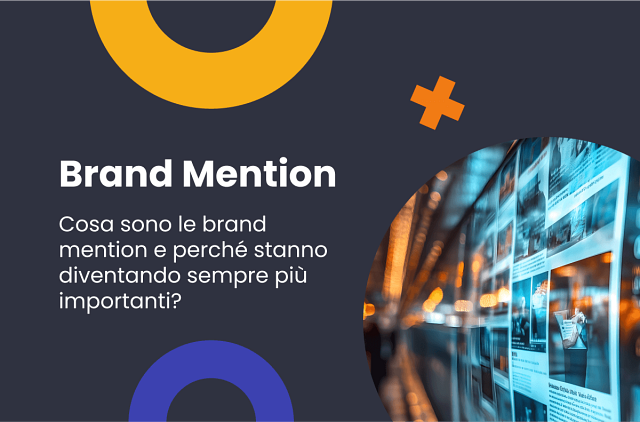 Brand Mention – Cosa sono e perché contano sempre di più