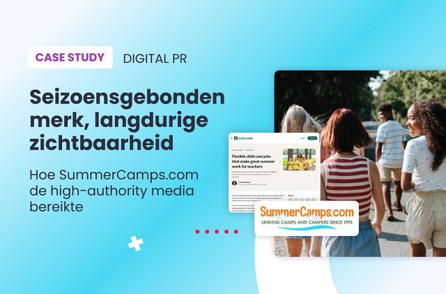Hoe SummerCamps.com met digital PR media met hoge autoriteit bereikte