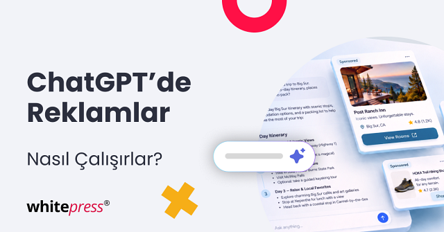 ChatGPT Reklamları Nasıl Çalışır?